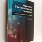 Guenter Mahler : Quantum Thermodynamic Processes - Energy... - pikkukuva 1