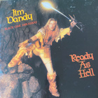 Jim Dandy: Ready as Hell (1984) LP - pikkukuva 1