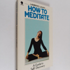 Lawrence Leshan : How to Meditate - pikkukuva 1