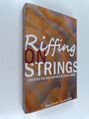 Sean Miller ym. : Riffing on Strings - Creative Writing I...