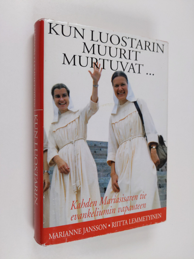 Marianne Jansson : Kun luostarin muurit murtuvat : kahden...