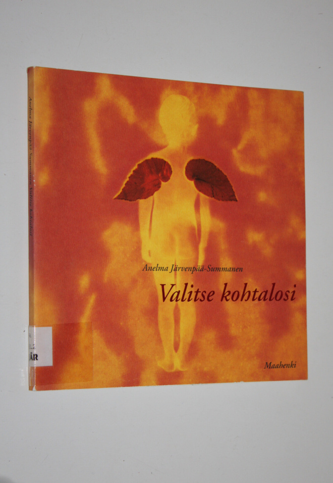 Anelma Järvenpää-Summanen : Valitse kohtalosi