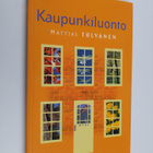 Mattias Tolvanen : Kaupunkiluonto - pikkukuva 1