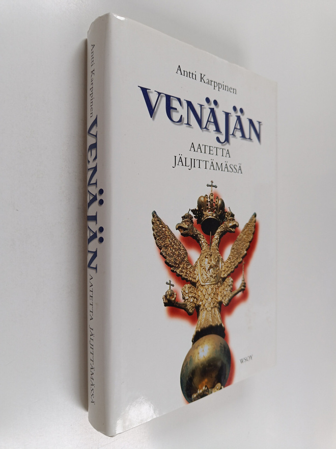 Antti Karppinen : Venäjän aatetta jäljittämässä