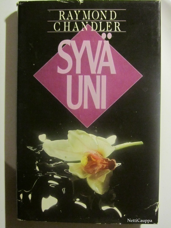 Raymond Chandler • Syvä uni