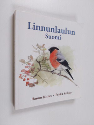 Hannu Jännes : Linnunlaulun Suomi