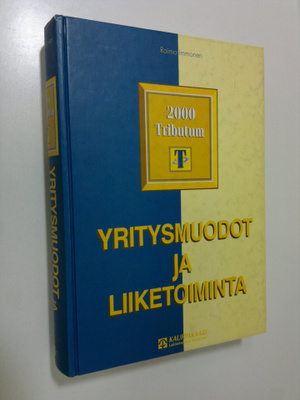 Raimo Immonen : Yritysmuodot ja liiketoiminta