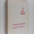Yrjö Kaukiainen : Virolahden historia 1 - 1850-luvulle - pikkukuva 1