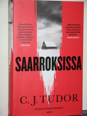 C.J. Tudor : SAARROKSISSA
