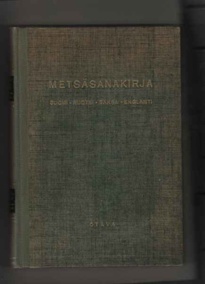 Suomalais-ruotsalais-saksalais -englantilainen metsäsanakirj