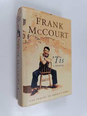 Frank McCourt : 'Tis : a memoir