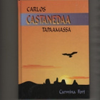 Fort: Carlos Castanedaa tapaamassa, Unio mystica 1996, K4 - pikkukuva 1