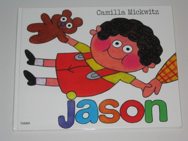 Camilla Mickwitz: Jason (2007) - kuin uusi