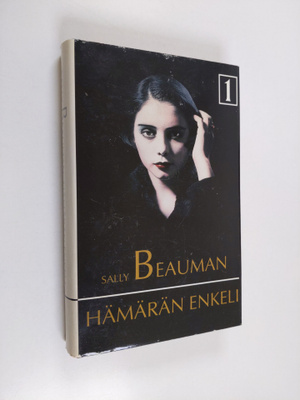 Sally Beauman : Hämärän enkeli 1