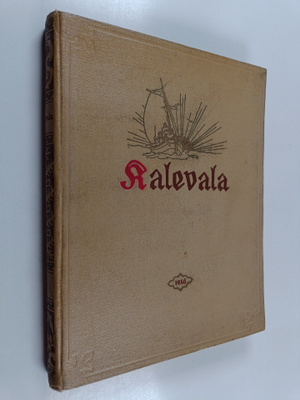 Kalevala : Karjalais-Suomalainen kansaneepos