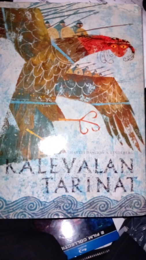 Haavio - Lindeberg : Kalevalan tarinat ( SIS POSTIKULU  )
