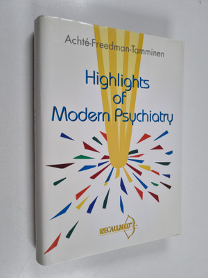Highlights of modern psychiatry