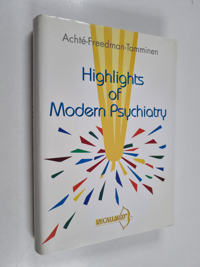 Highlights of modern psychiatry