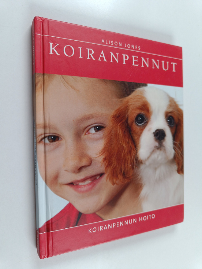 Allison Jones : Koiranpennut : koiranpennun hoito