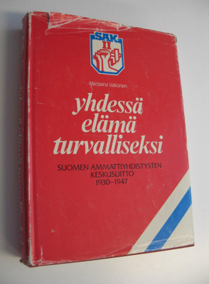 Marjaana Valkonen : Yhdessä elämä turvalliseksi 2 ; Suome...