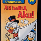 Aku Ankan taskukirja 99 Älä hellitä, Aku! - pikkukuva 1