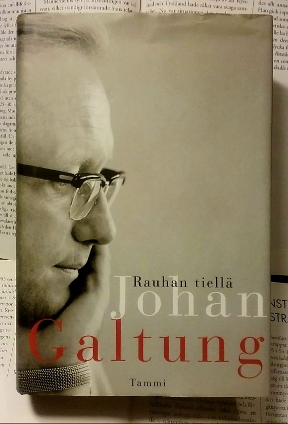 Johan Galtung - Rauhan tiellä (sid.)