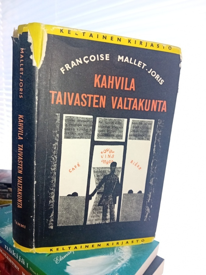 Mallet-Joris : Kahvila taivasten valtakunta  ( SIS POSTIKUL