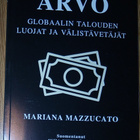 Mariana Mazzucato: Arvo & Yrittäjähenkinen valtio - pikkukuva 1