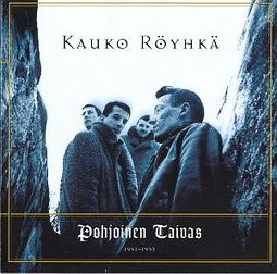 KAUKO RÖYHKÄ:POHJOINEN TAIVAS 1991-1993 CD
