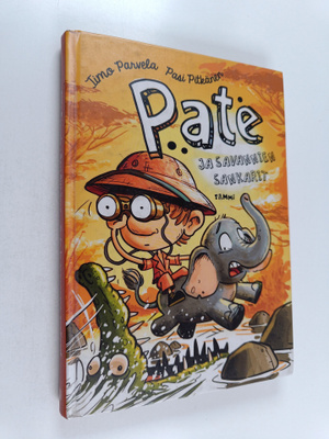 Timo Parvela : Pate ja savannien sankarit