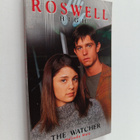Melinda Metz : Roswell High 4 : The Watcher - pikkukuva 1