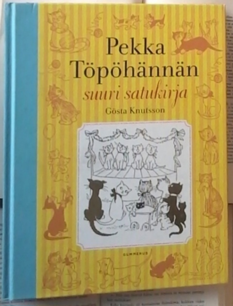 Gösta Knutsson - Pekka Töpöhännän suuri satukirja (sid.)