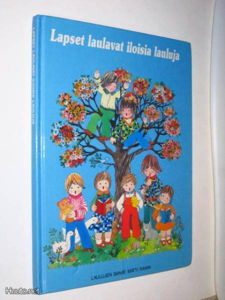 Lapset laulavat iloisia lauluja - laulujen sanat Matti Ranin