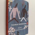 Thomas Bernhard : Kolme pienoisromaania - pikkukuva 1