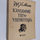 Yrjö J. E. Alanen : Kansamme tienviitoittajia - pikkukuva 1