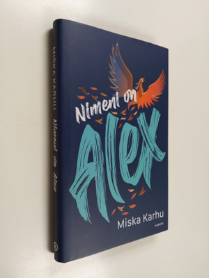 Miska Karhu : Nimeni on Alex