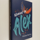 Miska Karhu : Nimeni on Alex - pikkukuva 1