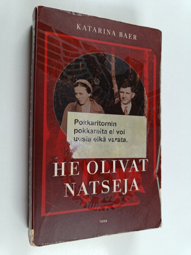 Katarina Baer : He olivat natseja