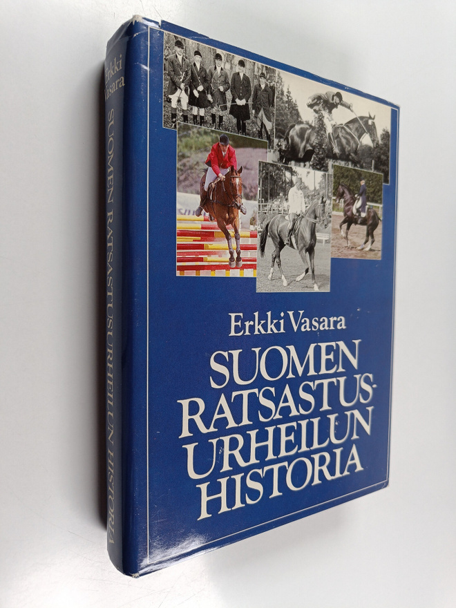 Erkki Vasara : Suomen ratsastusurheilun historia