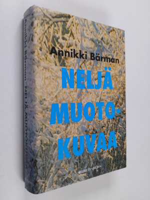 Annikki Bärman : Neljä muotokuvaa