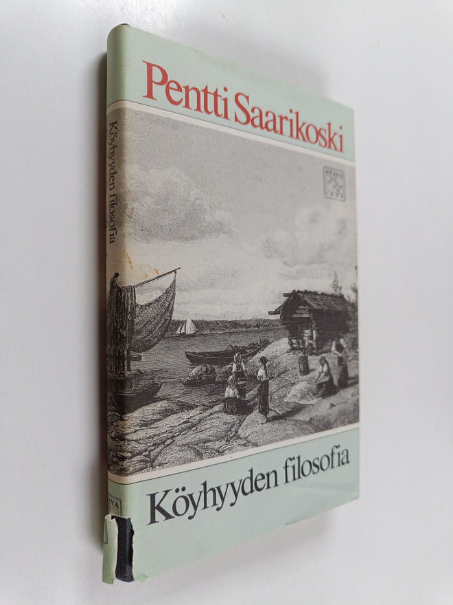 Pentti Saarikoski : Köyhyyden filosofia