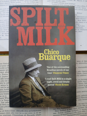 Chico Buarque - Spilt Milk (softcover)