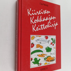 Eija Piikkilä : Kiireisen kokkaajan keittokirja - pikkukuva 1