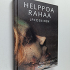Juha-Pekka Koskinen : Helppoa rahaa - pikkukuva 1