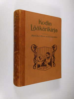 Max Oker-Blom : Kodin lääkärikirja : neuvonantaja terveil...