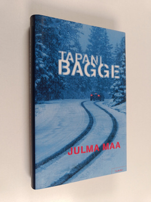 Tapani Bagge : Julma maa
