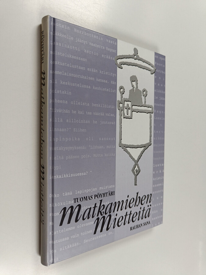 Tuomas Pöyhtäri : Matkamiehen mietteitä (signeerattu, tek...