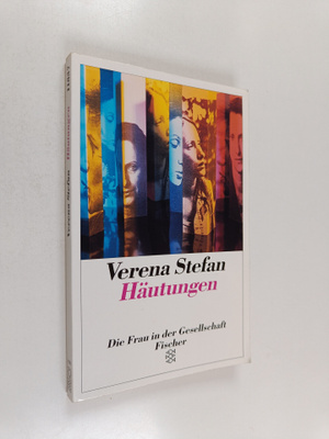 Verena Stefan : Häutungen