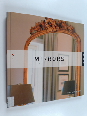 Cheryl Katz : Mirrors