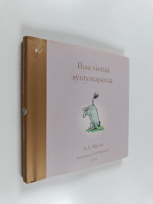 A. A. Milne : Ihaa viettää syntymäpäivää